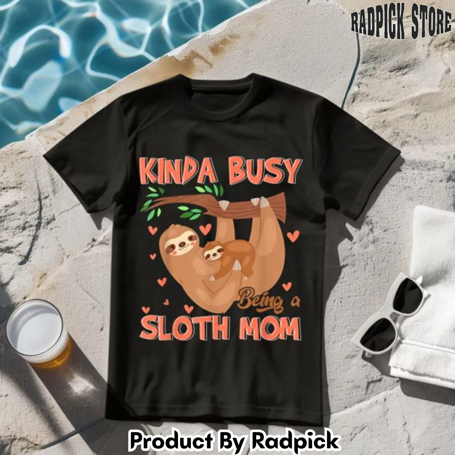 Kinda busy being a sloth mom tshirt rp2634381
